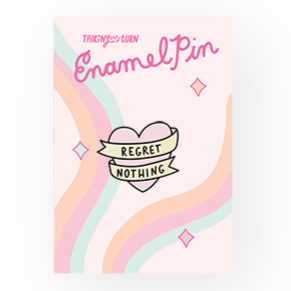 Regret Nothing Enamel Pin